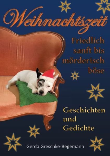 Cover for Greschke-Begemann · Weihnachtszeit friedl (Bok) (2018)