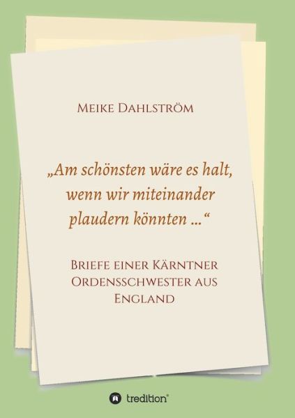 Cover for Dahlström · &quot;Am schönsten wäre es halt, w (Book) (2020)