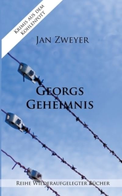Cover for Zweyer · Georgs Geheimnis (Bog) (2020)