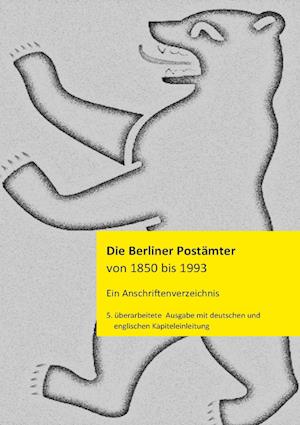 Cover for Klaus-Dieter Stamm · Die Berliner Postämter von 1850 bis 1993 (Book) (2024)