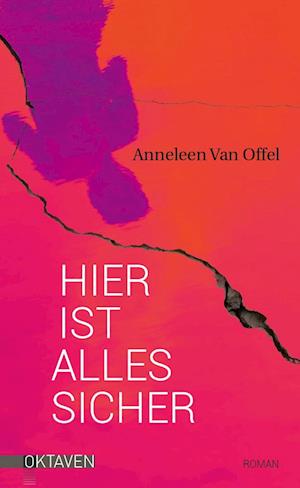 Hier ist alles sicher - Anneleen Van Offel - Books - Freies Geistesleben - 9783772530319 - March 15, 2023