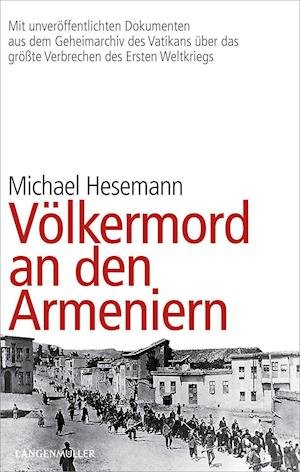 Cover for Michael Hesemann · Völkermord an den Armeniern (Bok) (2022)