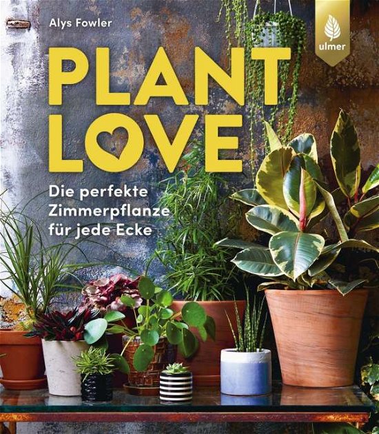 Cover for Fowler · Plant Love (Book)
