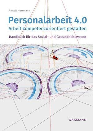 Cover for Annett Herrmann · Personalarbeit 4.0 (Paperback Book) (2017)