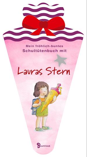 Cover for Klaus Baumgart · Mein fröhlich-buntes Schultütenbuch mit Lauras Stern (Buch) (2022)