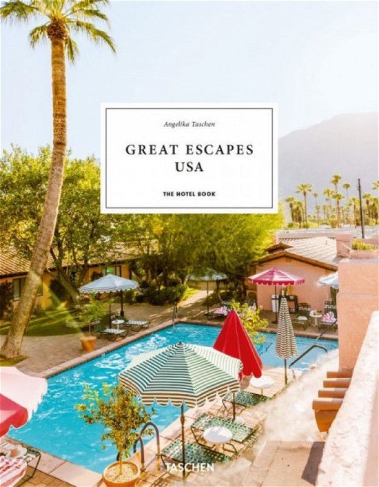 Cover for Angelika Taschen · Great Escapes USA. The Hotel Book (Hardcover bog) [Multilingual edition] (2021)