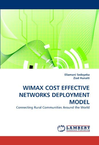 Cover for Ziad Hunaiti · Wimax Cost Effective Networks Deployment Model: Connecting Rural Communities Around the World (Paperback Bog) (2010)
