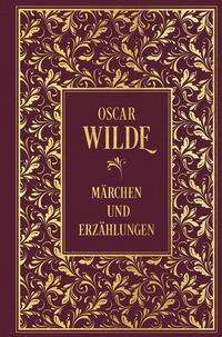 Cover for Oscar Wilde · Märchen und Erzählungen: mit Illustrationen von Aubrey Beardsley und Alfons Mucha (Hardcover Book) (2021)