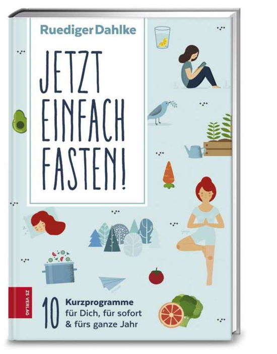 Cover for Dahlke · Jetzt einfach fasten (Buch)