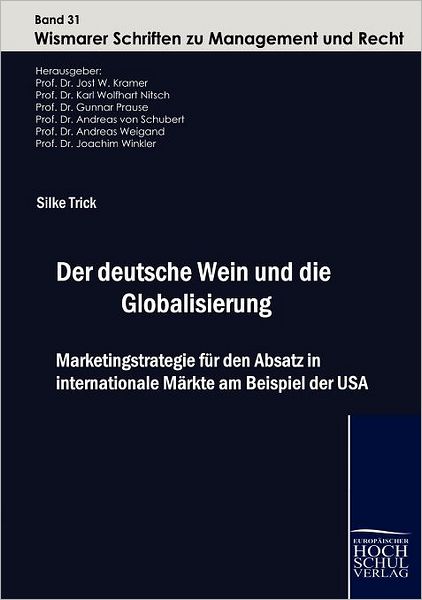 Cover for Karl Wolfhart Nitsch · Der Deutsche Wein Und Die Globalisierung (Paperback Book) [German edition] (2009)