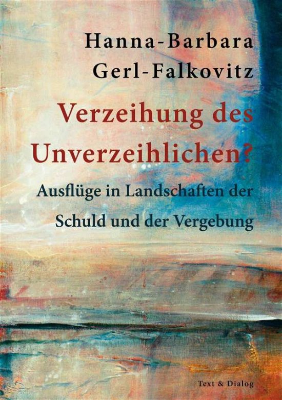 Cover for Gerl-Falkovitz · Verzeihung des Unverzeih (Book)
