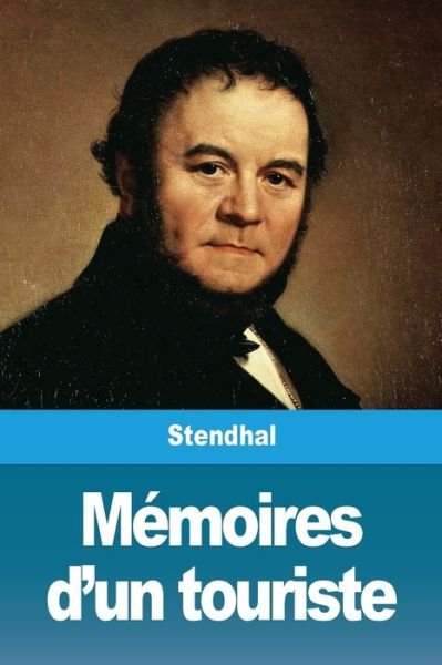 Cover for Stendhal · Memoires d'un touriste (Paperback Bog) (2019)