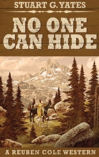 Cover for Stuart G Yates · No One Can Hide (Hardcover Book) (2021)