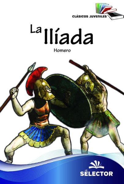 Cover for Homero · Iliada, La (Adaptacion) (Paperback Book) (2018)