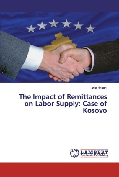 Cover for Lejla Hasani · The Impact of Remittances on Labor Supply (Paperback Book) (2019)