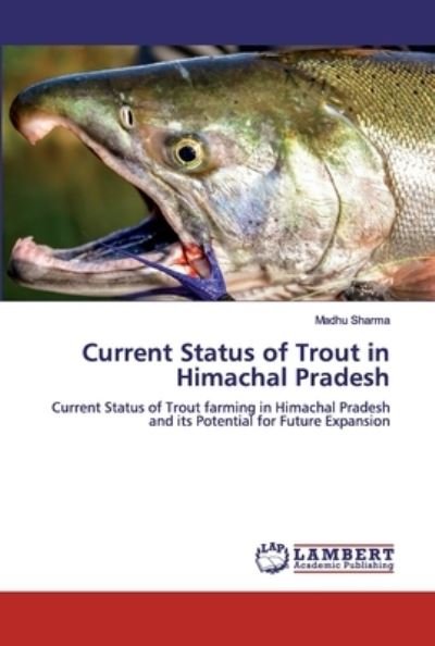 Cover for Sharma · Current Status of Trout in Himac (Book) (2020)
