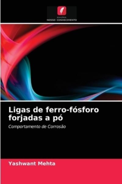 Cover for Mehta · Ligas de ferro-fósforo forjadas a (N/A) (2021)