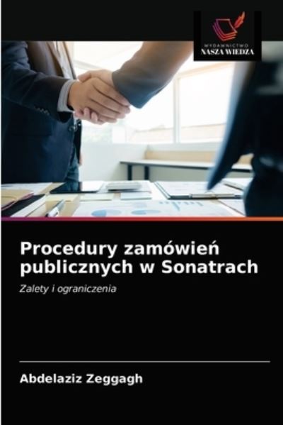 Cover for Abdelaziz Zeggagh · Procedury zamowie? publicznych w Sonatrach (Paperback Book) (2021)