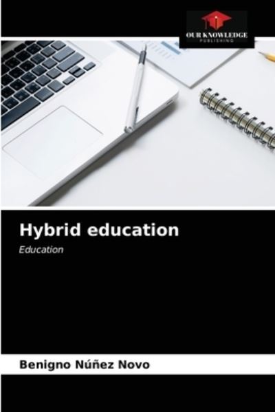 Cover for Benigno Núñez Novo · Hybrid education (Paperback Book) (2021)