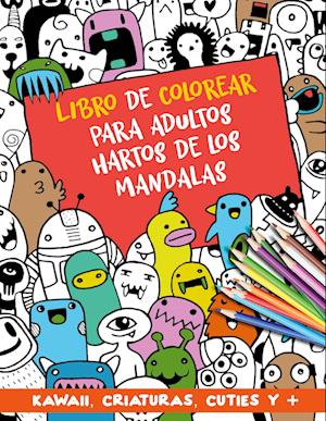 Cover for Happy Times · Libro de colorear para adultos hartos de los mandalas (Book) (2023)