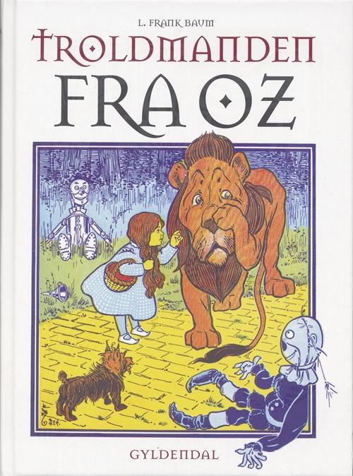 Troldmanden fra Oz - L. Frank Baum - Books - Gyldendal - 9788702053319 - November 15, 2006