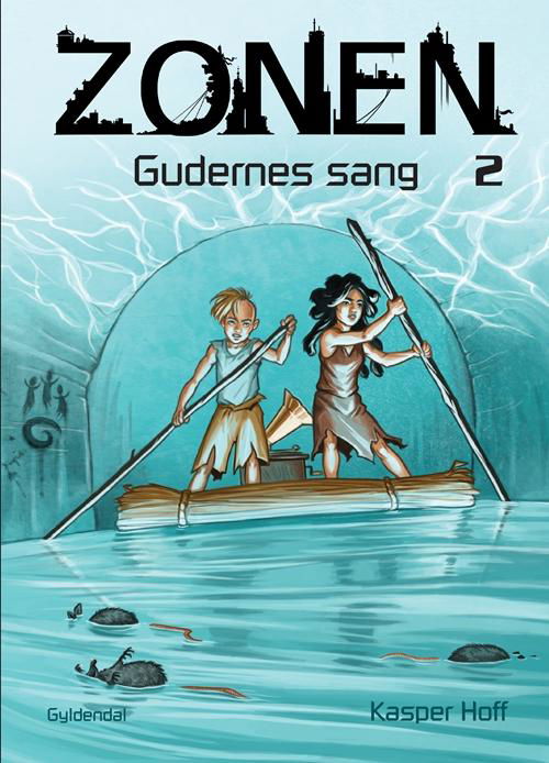 Cover for Kasper Hoff · Zonen: Zonen 2 - Gudernes sang (Bound Book) [1. Painos] [Indbundet] (2014)