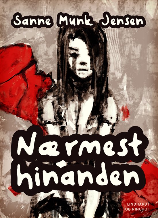 Cover for Sanne Munk Jensen · Nærmest hinanden (Hæftet bog) [2. udgave] (2017)