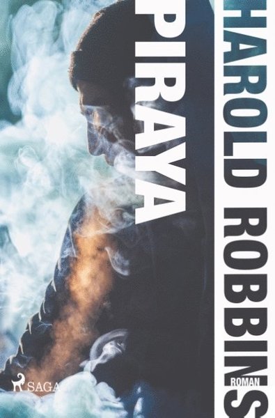 Cover for Harold Robbins · Piraya (Bok) (2018)