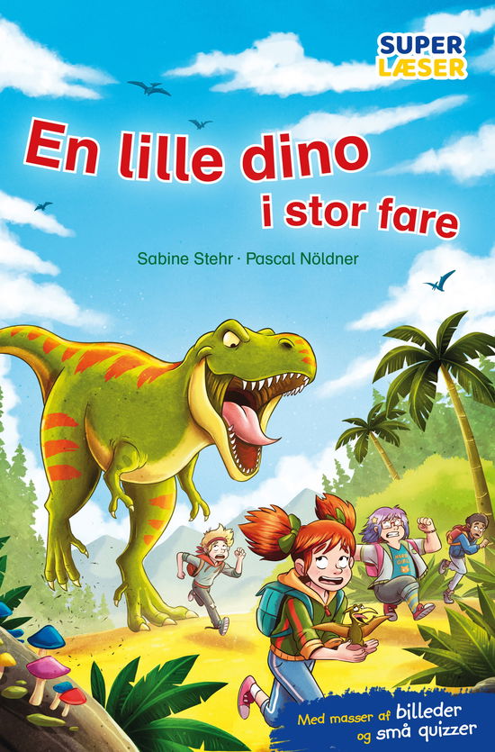 Sabine Stehr · Øvrig letlæsning: En lille dino i stor fare (Hardcover Book) [1st edition] (2024)