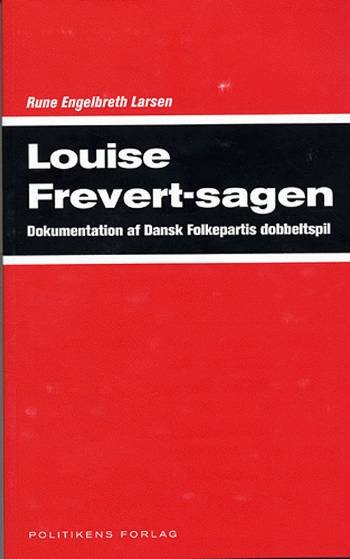Cover for Rune Engelbreth Larsen · Louise Frevert-sagen (Sewn Spine Book) [1e uitgave] (2005)