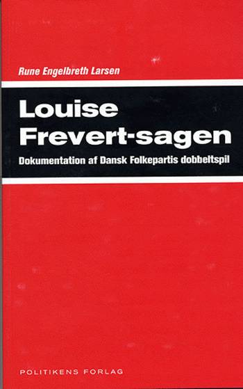 Cover for Rune Engelbreth Larsen · Louise Frevert-sagen (Sewn Spine Book) [1. wydanie] (2005)