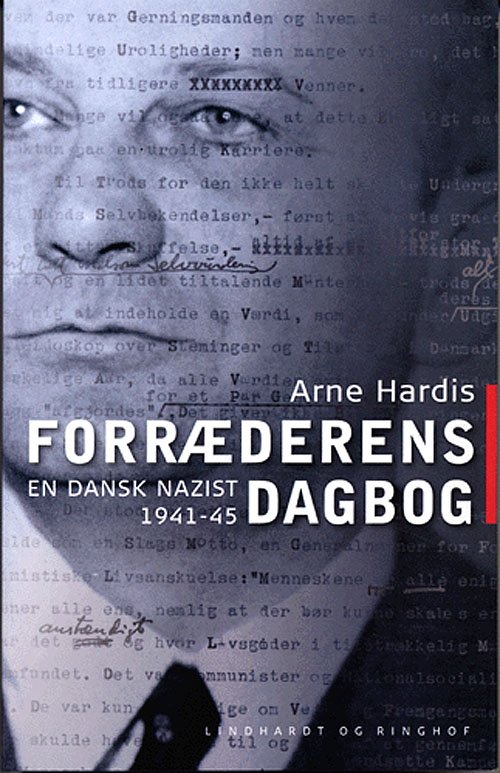 Cover for Arne Hardis · Forræderens dagbog (Sewn Spine Book) [1º edição] (2005)