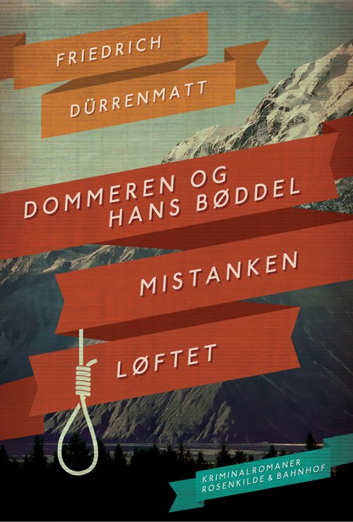 Cover for Friedrich Dürrenmatt · Dommeren og hans bøddel. Mistanken. Løftet (Sewn Spine Book) [1st edition] (2013)