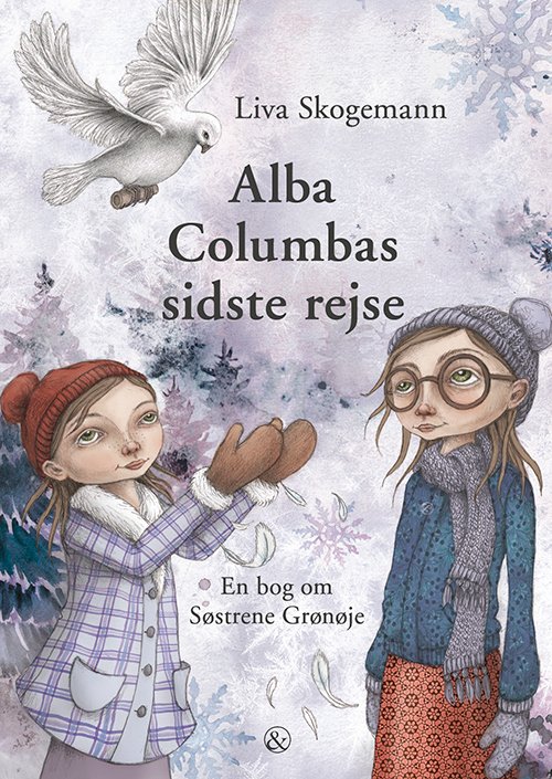 Cover for Liva Skogemann · Søstrene Grønøje: Alba Columbas sidste rejse (Bound Book) [1.º edición] (2023)