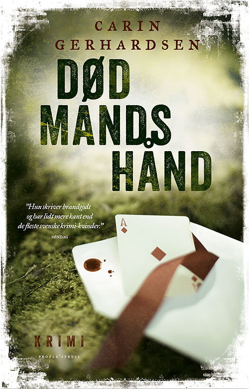 Død mands hånd PB NY - Carin Gerhardsen - Bøger - People'sPress - 9788771590319 - 25. april 2014