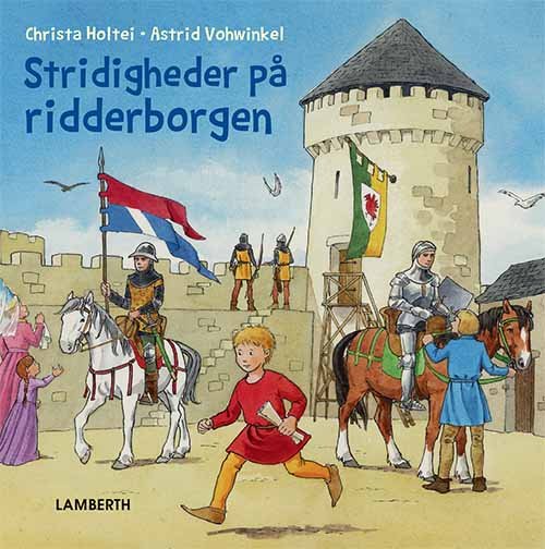 Cover for Christa Holtei · Stridigheder på ridderborgen (Gebundesens Buch) [1. Ausgabe] (2018)