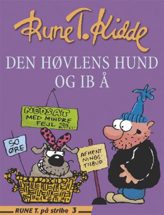 Cover for Rune T. Kidde · Rune T. på stribe, 3: Høvlens hund og Ib Å (Sewn Spine Book) [1st edition] (2002)