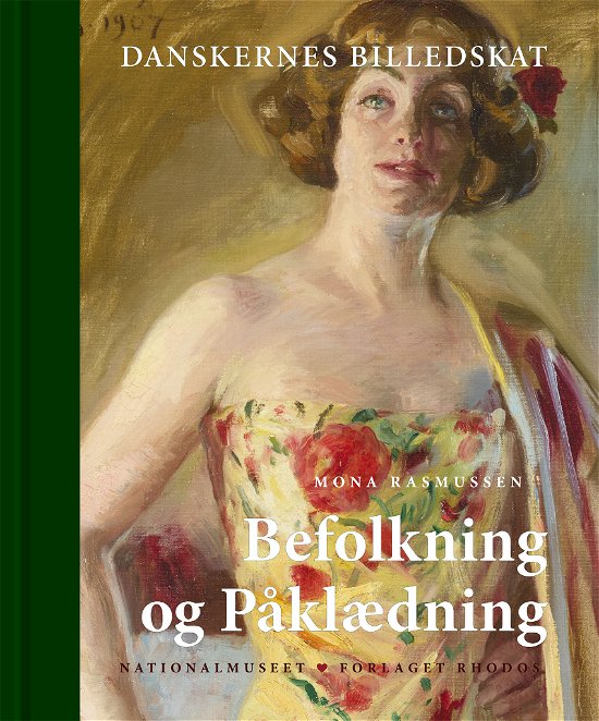 Cover for Mona Rasmussen · Danskernes Billedskat. Befolkning og påklædning (Bound Book) [1st edition] (2023)