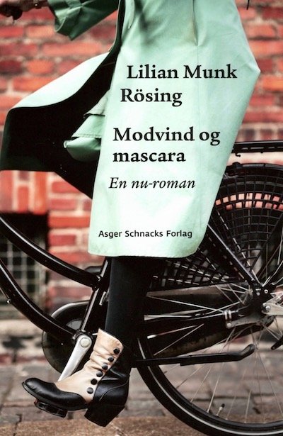 Cover for Lilian Munk Rösing · Modvind og mascara (Sewn Spine Book) [1st edition] (2022)