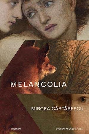 Cover for Mircea Cărtărescu · Melancolia (Heftet bok) (2023)