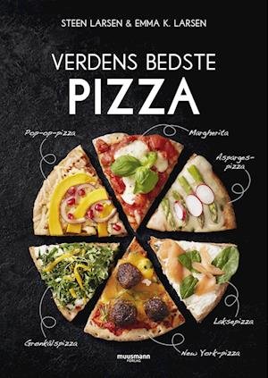 Cover for Steen Larsen &amp; Emma K. Larsen · Verdens bedste pizza (Gebundesens Buch) [1. Ausgabe] (2023)