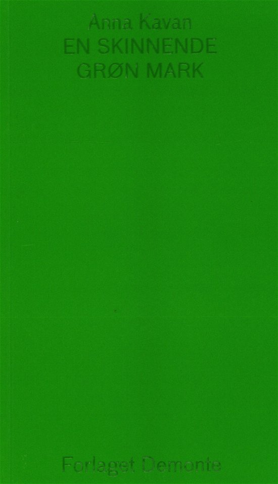 Cover for Anna Kavan · En skinnende grøn mark (Paperback Book) [1.º edición] (2022)