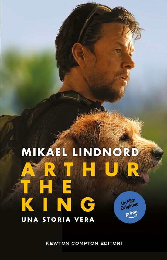 Cover for Mikael Lindnord · Arthur The King. Una Storia Vera (Book)