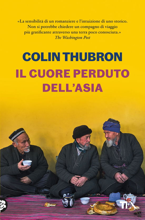 Il Cuore Perduto Dell'asia - Colin Thubron - Books -  - 9788850266319 - 