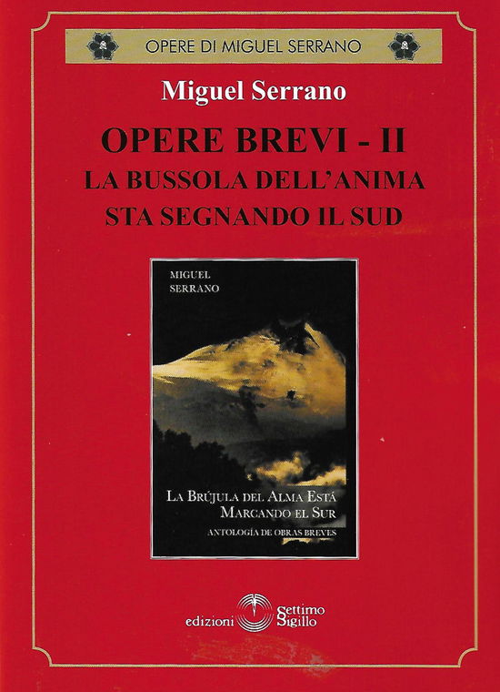 Cover for Miguel Serrano · Opere Brevi #02 (Book)