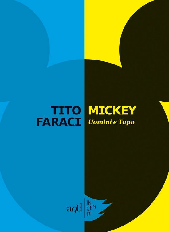 Cover for Tito Faraci · Mickey. Uomini E Topo (Book)