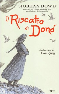 Cover for Siobhan Dowd · Il Riscatto Di Dond (Buch)