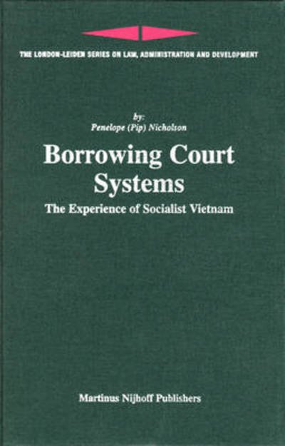 Cover for P. · Borrowing Court Systems (London-leiden Series on Law, Administration and Development) (Hardcover Book) (2007)
