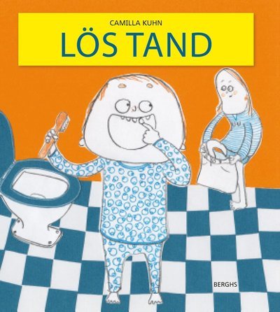 Cover for Camilla Kuhn · Lös tand (Innbunden bok) (2012)