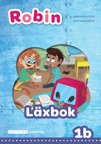 Cover for Anna Wickström · Robin åk 1 Läxbok 1B (Book) (2021)